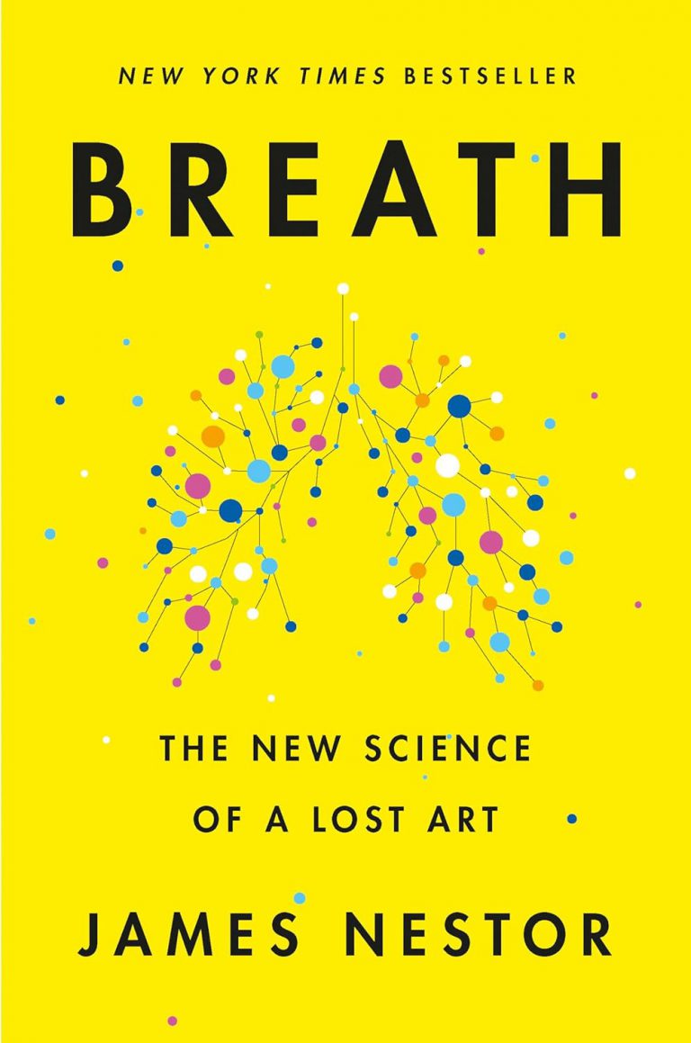 “Breath” by James Nestor – A Revolutionary Guide to Breathing